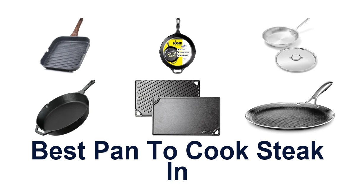 best pan to cook steak in