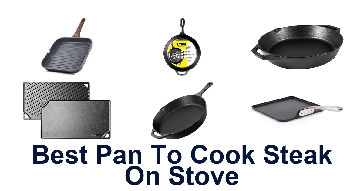 best pan to cook steak on stove