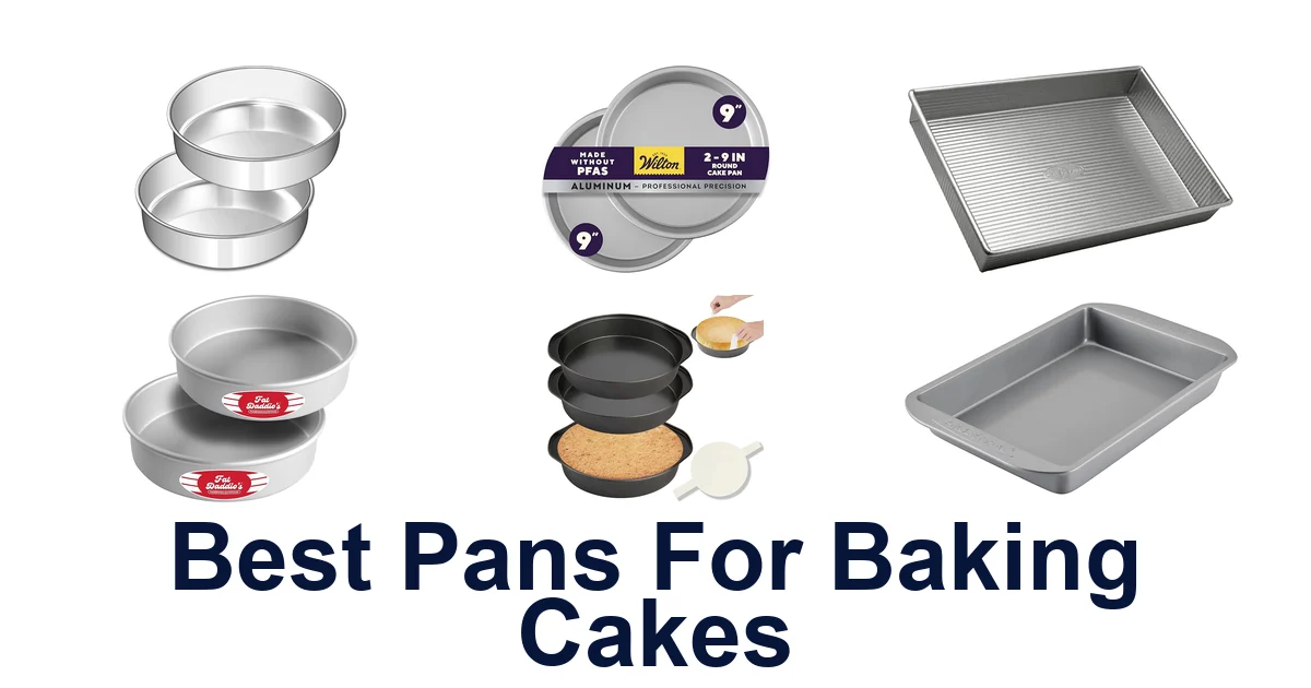 best pans for baking cakes