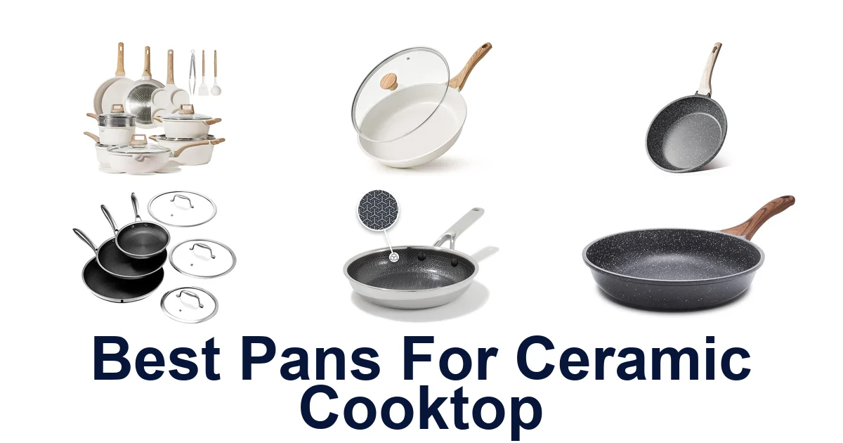 best pans for ceramic cooktop