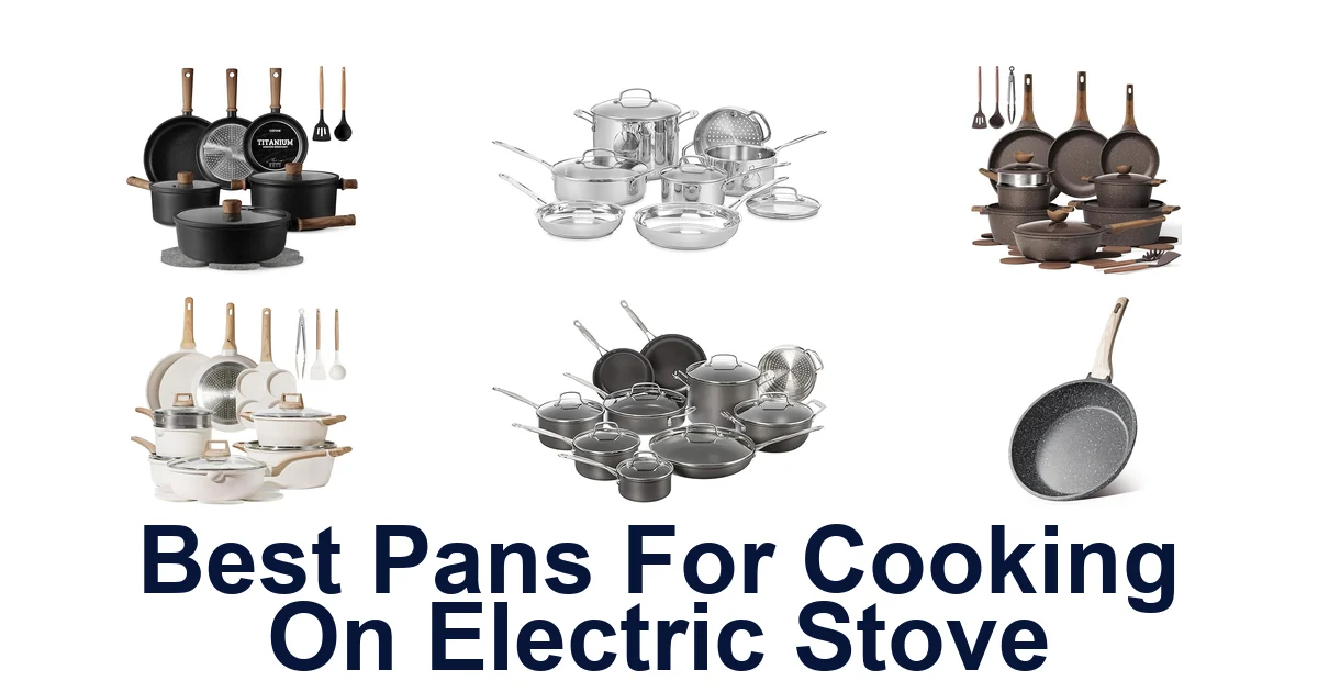 best pans for cooking on electric stove