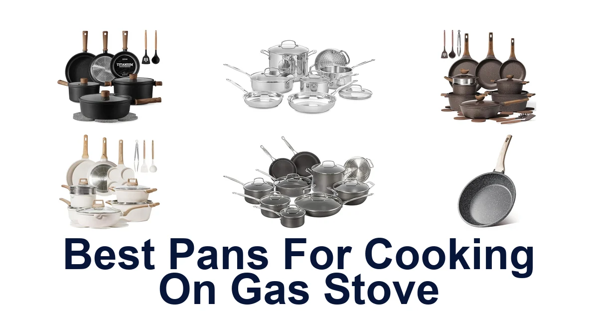 best pans for cooking on gas stove