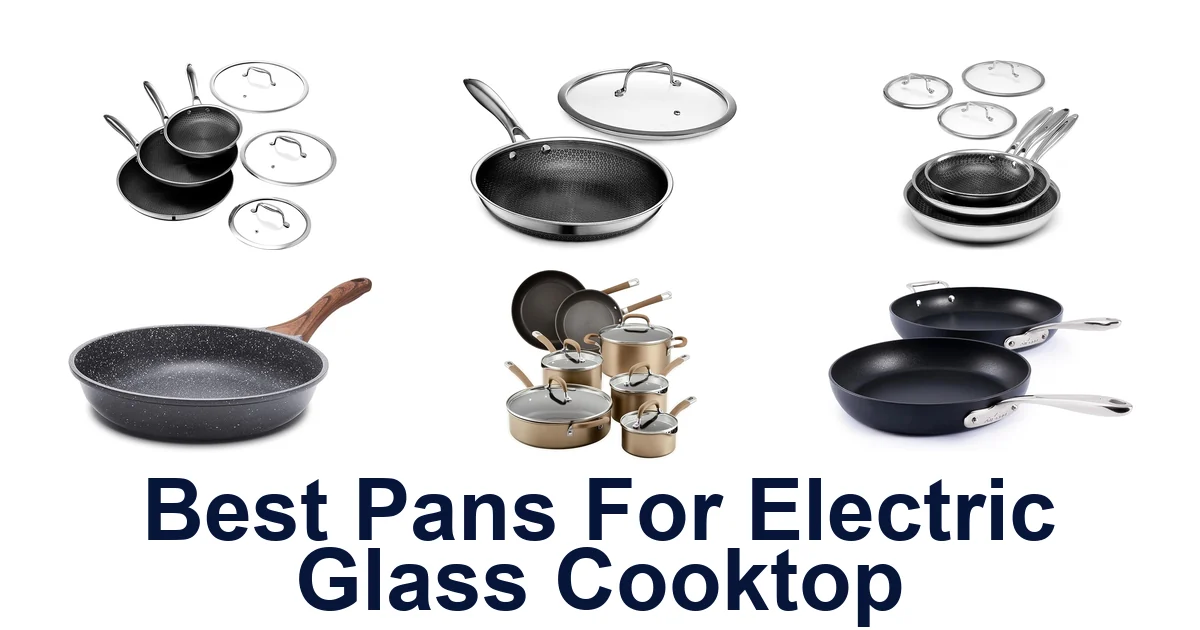 best pans for electric glass cooktop