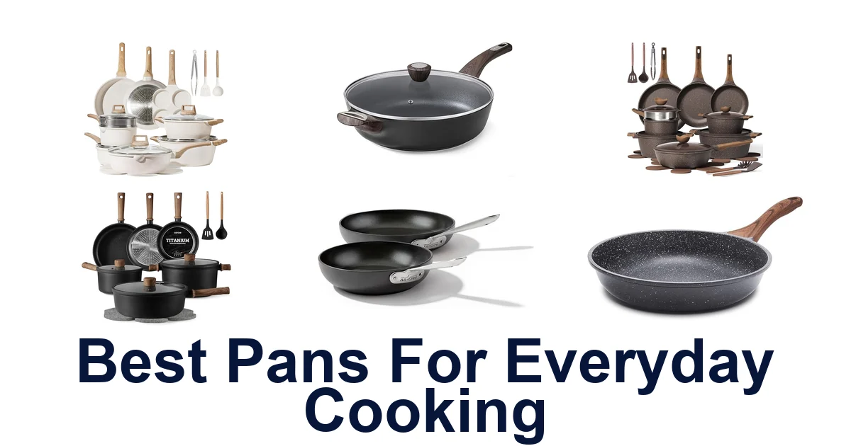 best pans for everyday cooking