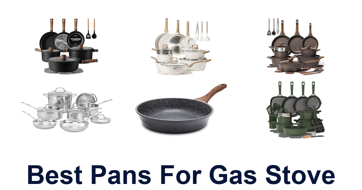 best pans for gas stove