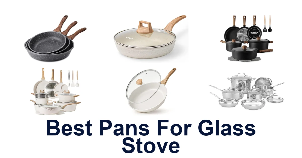 best pans for glass stove
