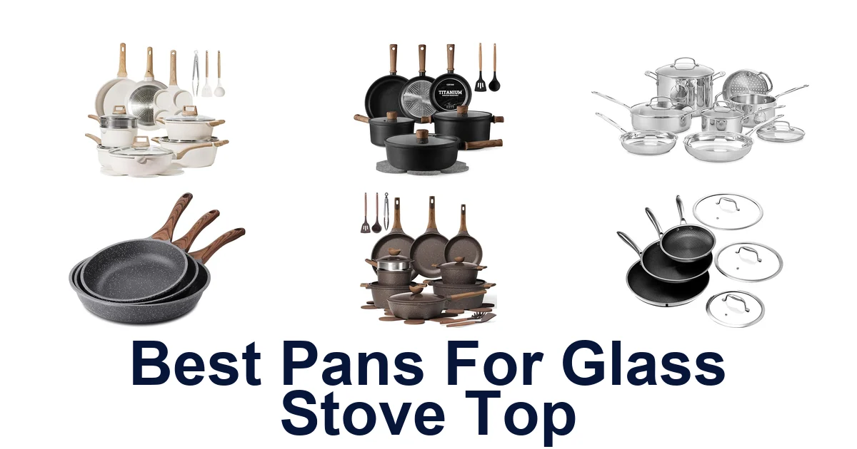 best pans for glass stove top