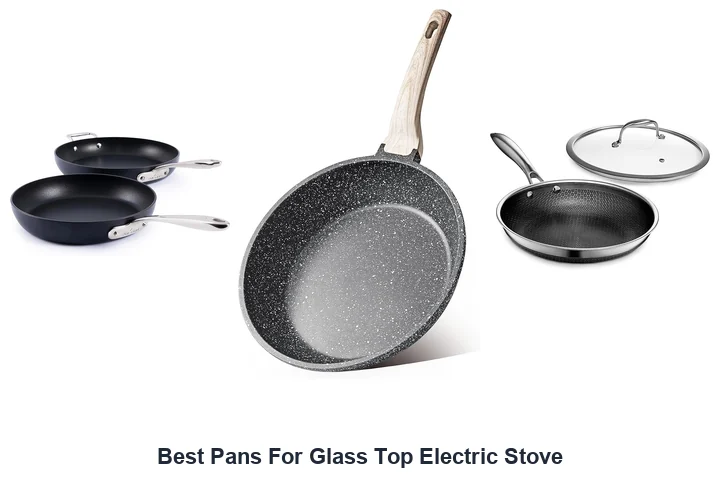 best pans for glass top electric stove