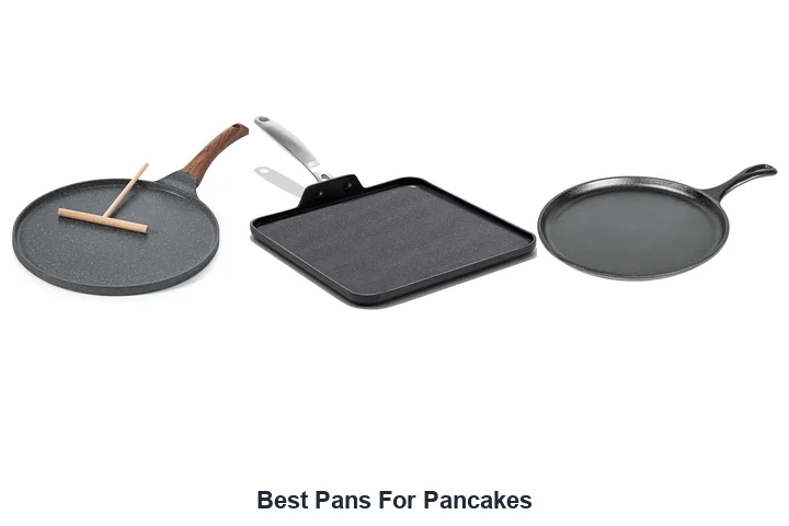 Best Pans For Pancakes