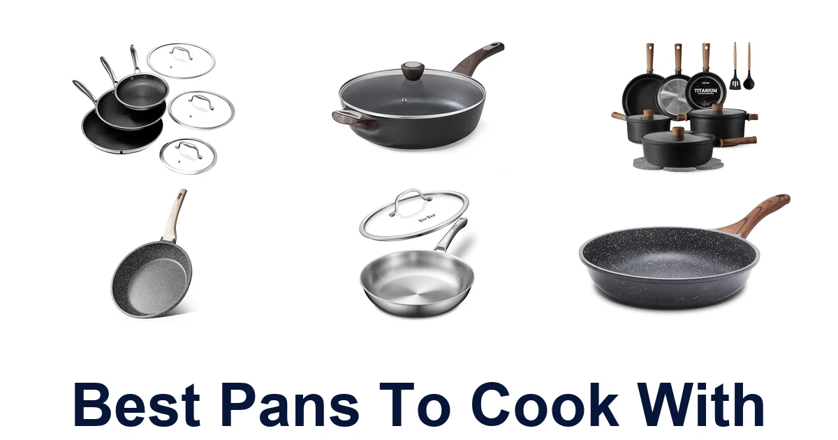 best pans to cook with