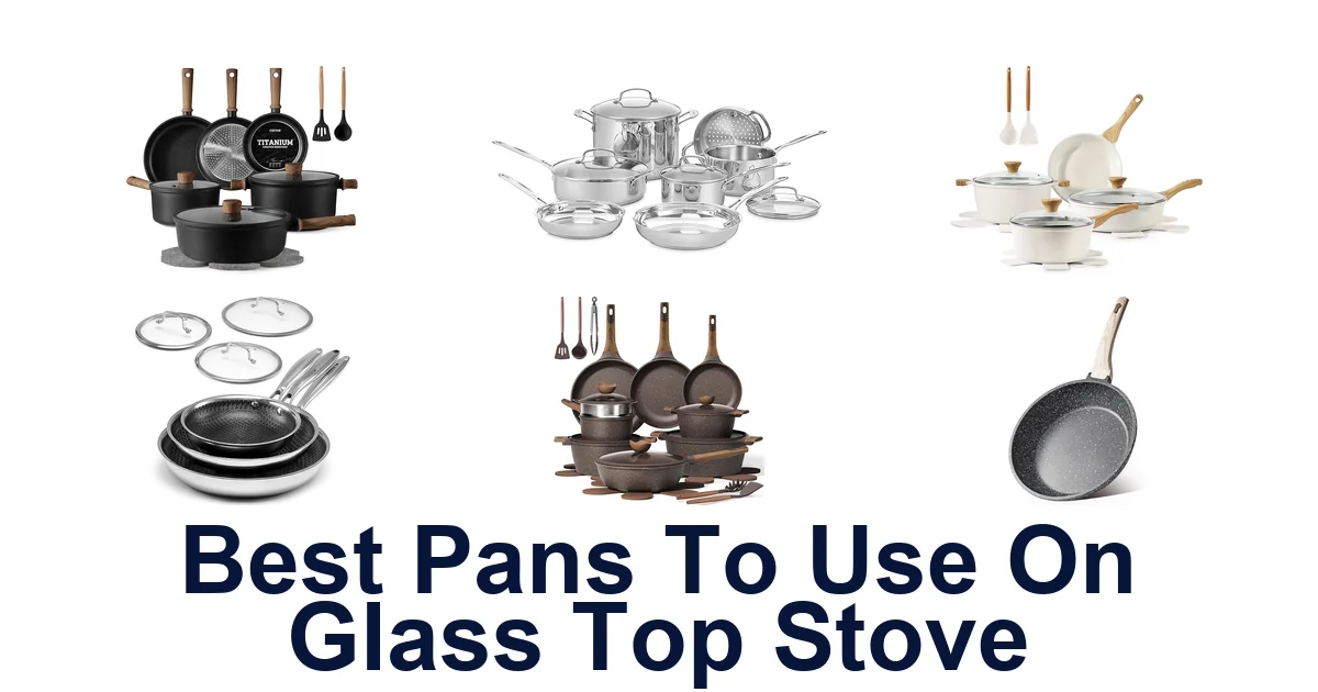 best pans to use on glass top stove