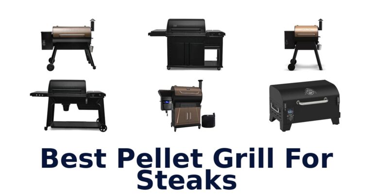 best pellet grill for steaks