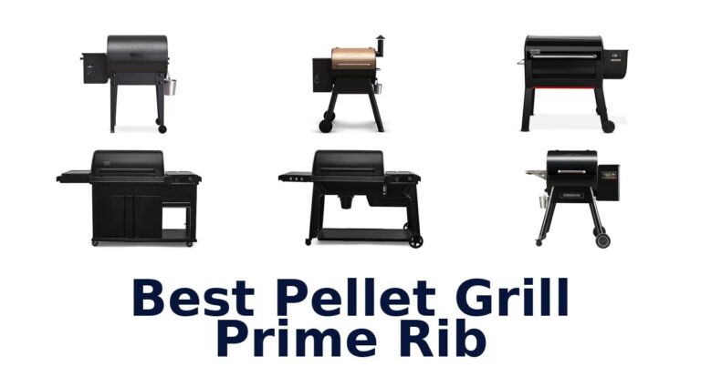 best pellet grill prime rib