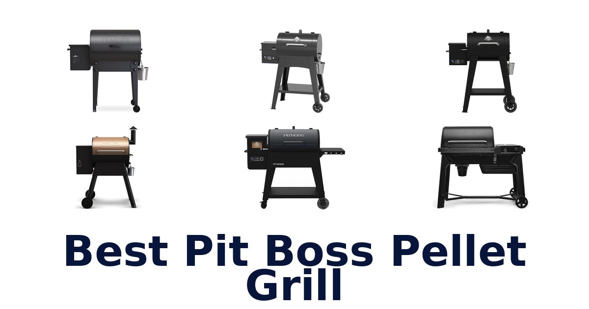 best pit boss pellet grill
