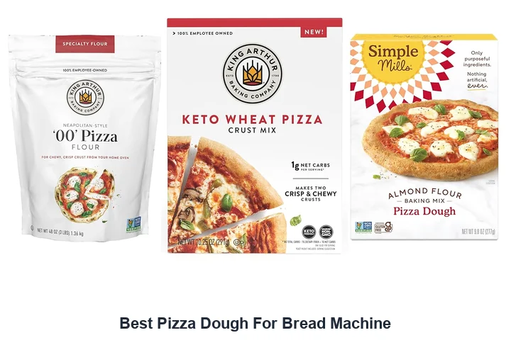 Best Pizza Dough For Bread Machine