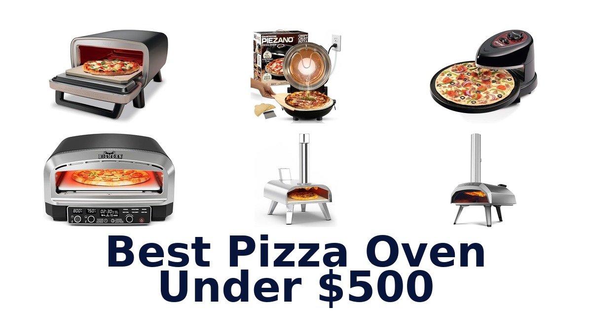 best pizza oven under $500