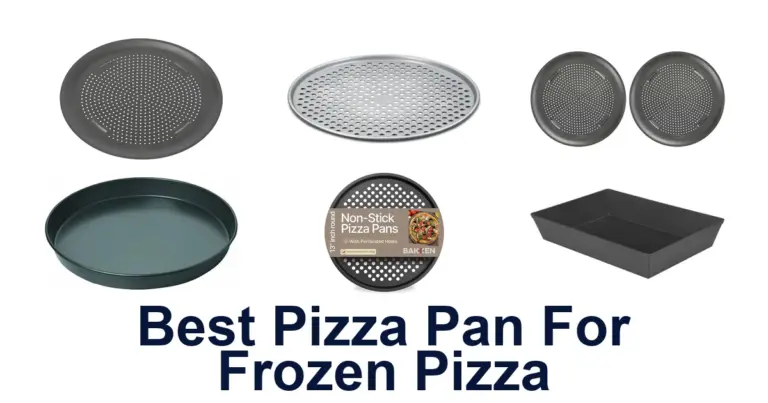 best pizza pan for frozen pizza