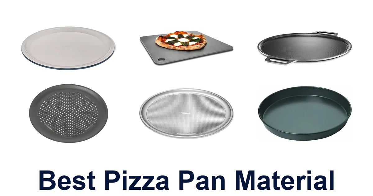 best pizza pan material