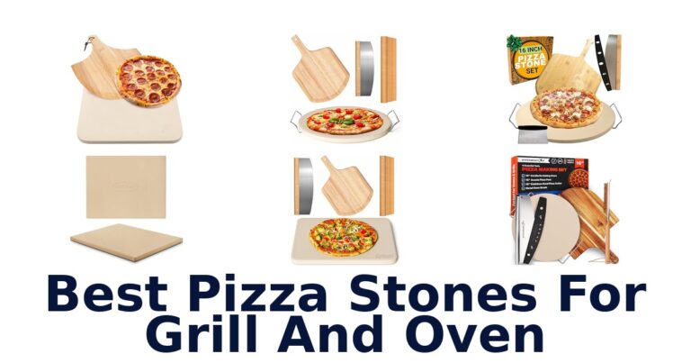 best pizza stones for grill and oven
