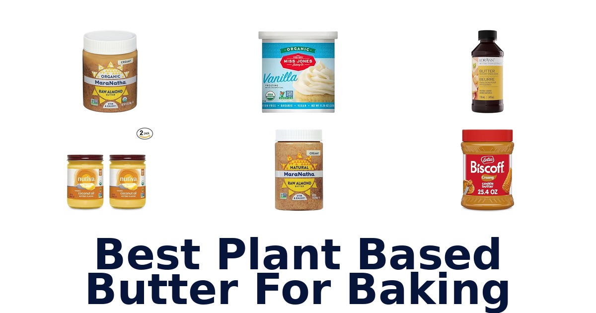 best plant based butter for baking