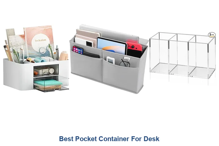Best Pocket Container For Desk