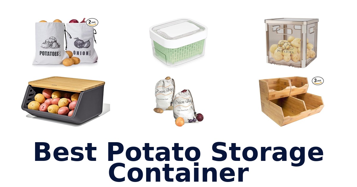 best potato storage container