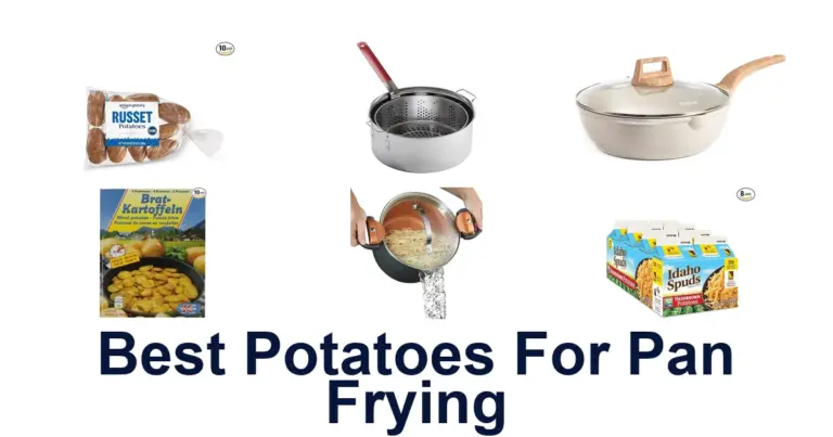 best potatoes for pan frying