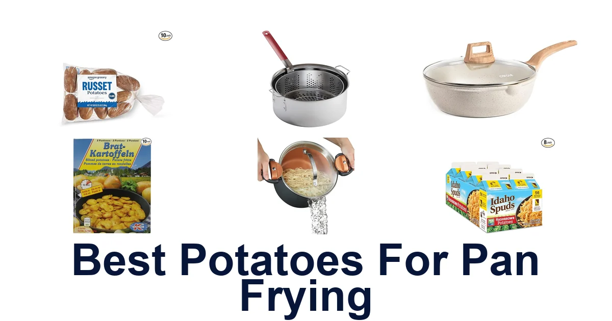 best potatoes for pan frying