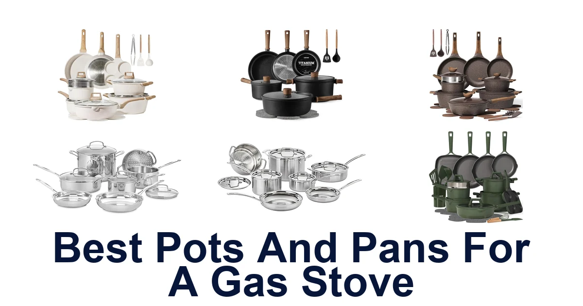 best pots and pans for a gas stove