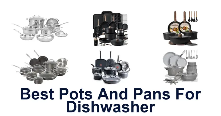 best pots and pans for dishwasher