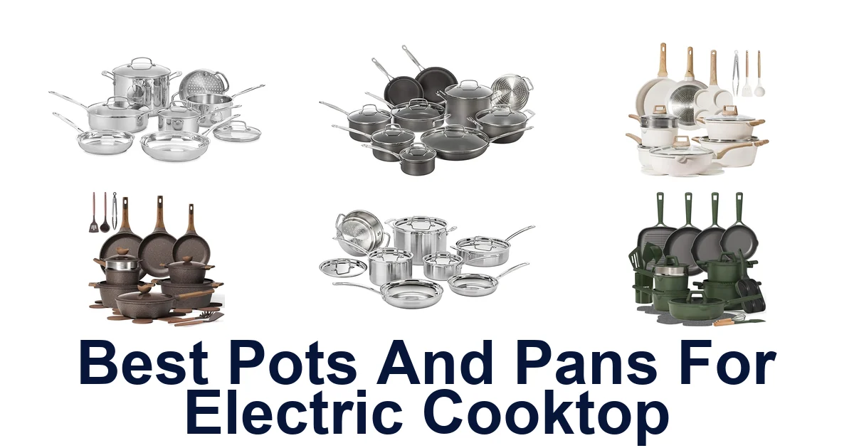 best pots and pans for electric cooktop