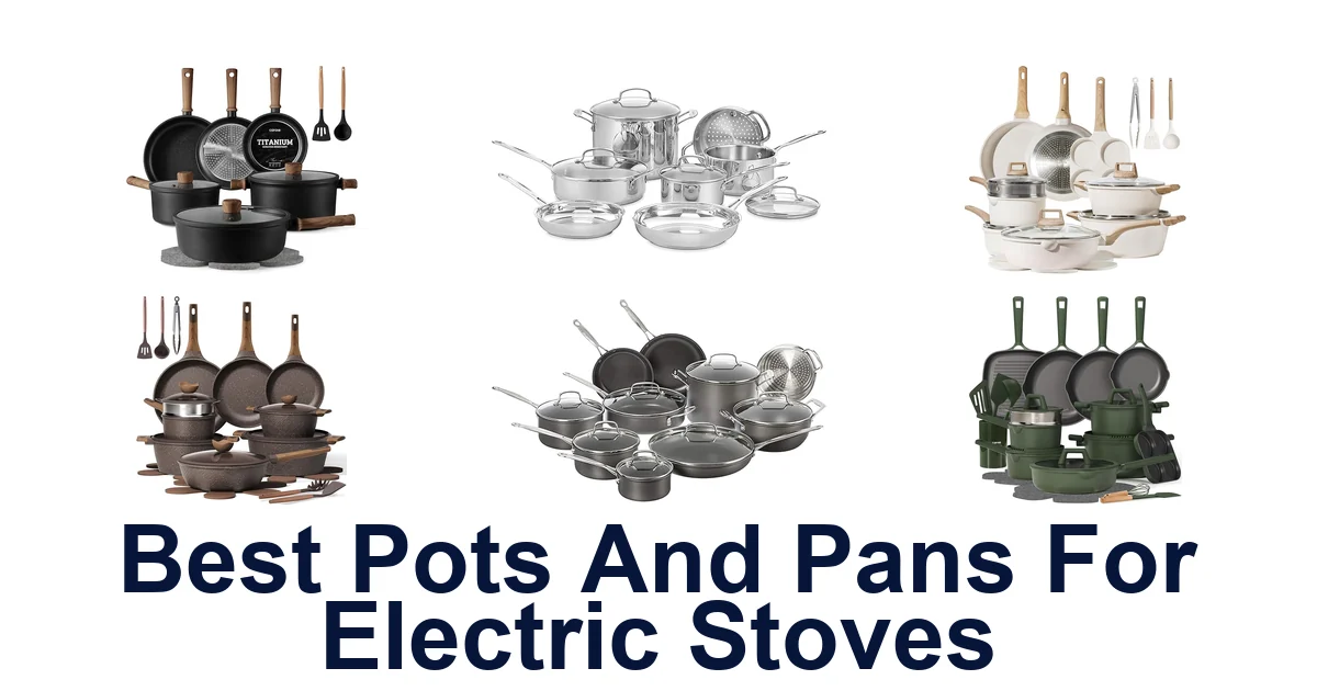 best pots and pans for electric stoves
