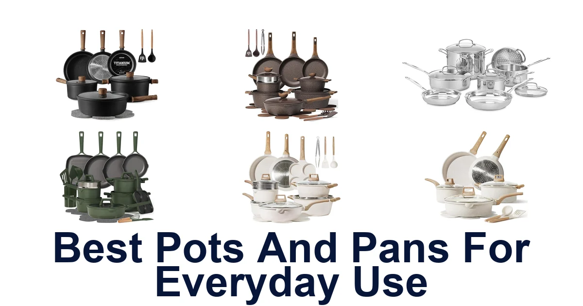 best pots and pans for everyday use
