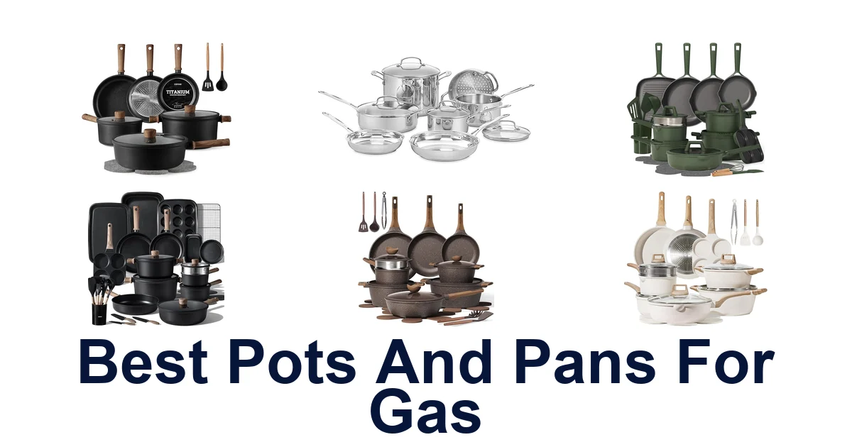 best pots and pans for gas