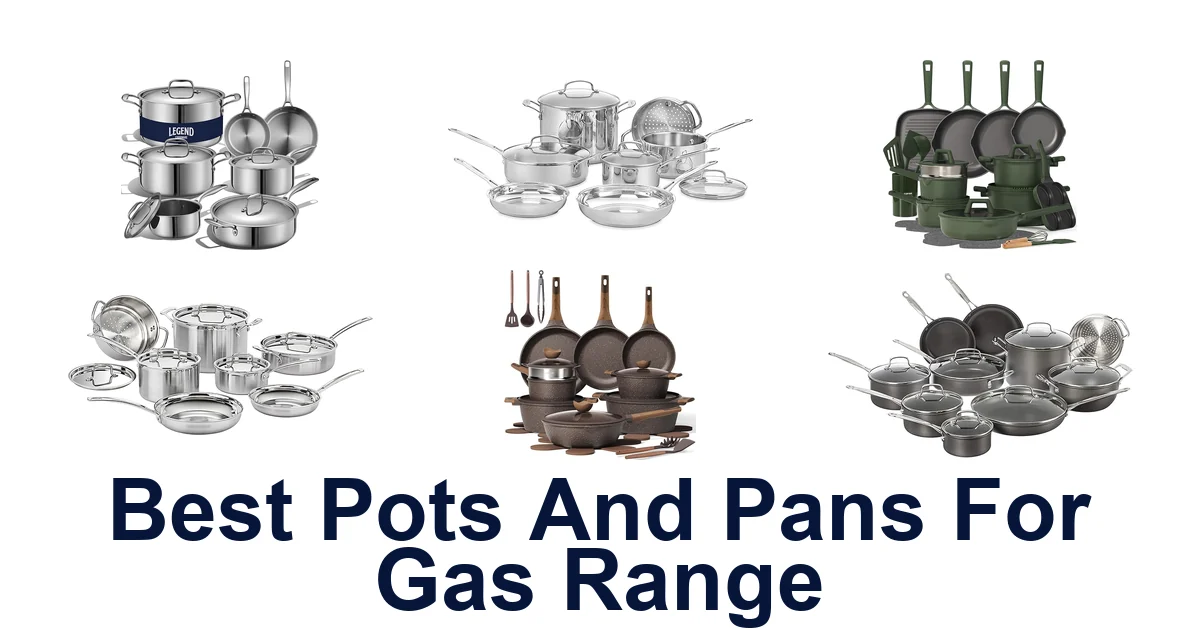 best pots and pans for gas range