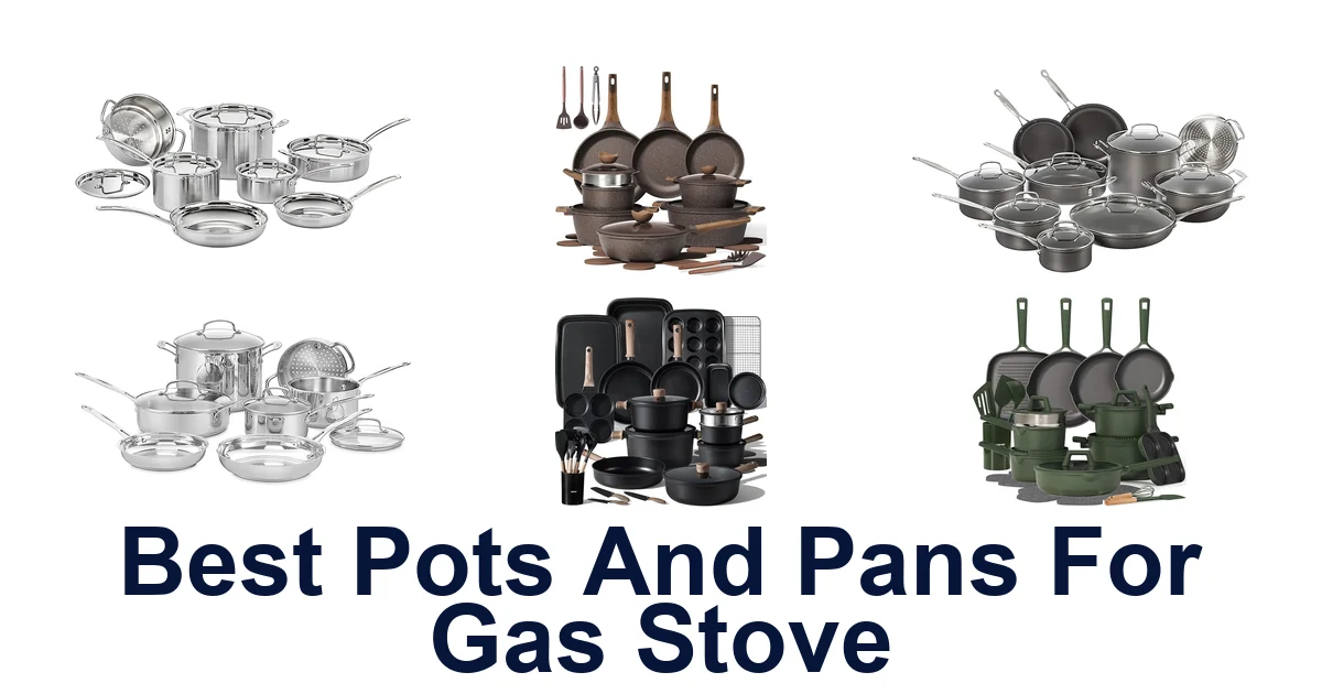 best pots and pans for gas stove