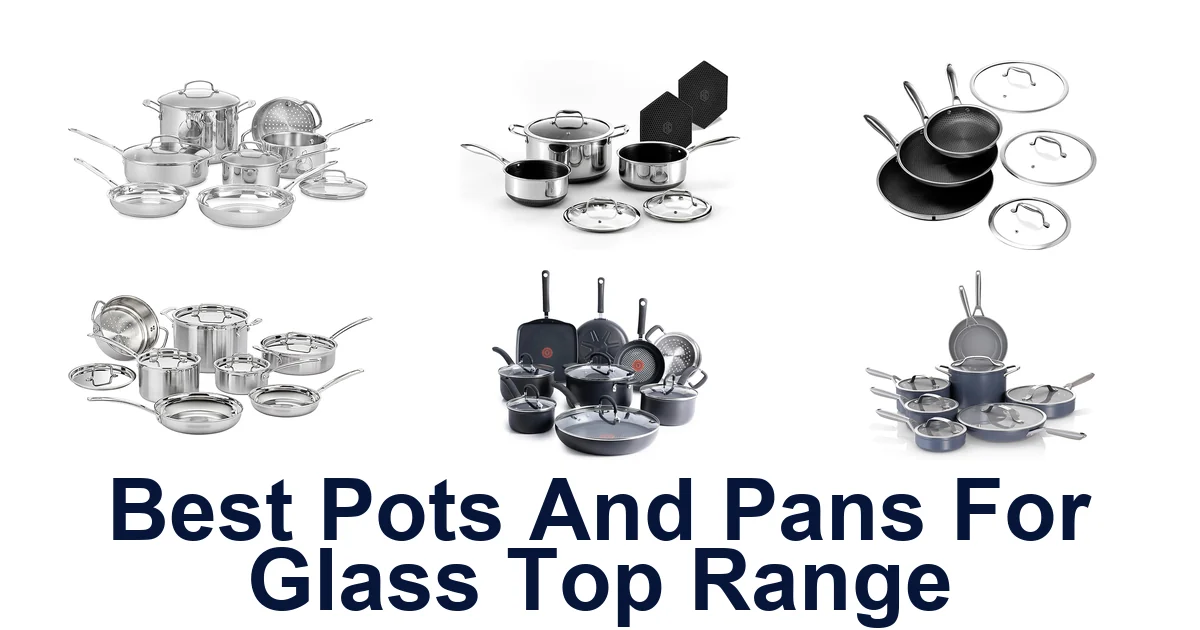 best pots and pans for glass top range