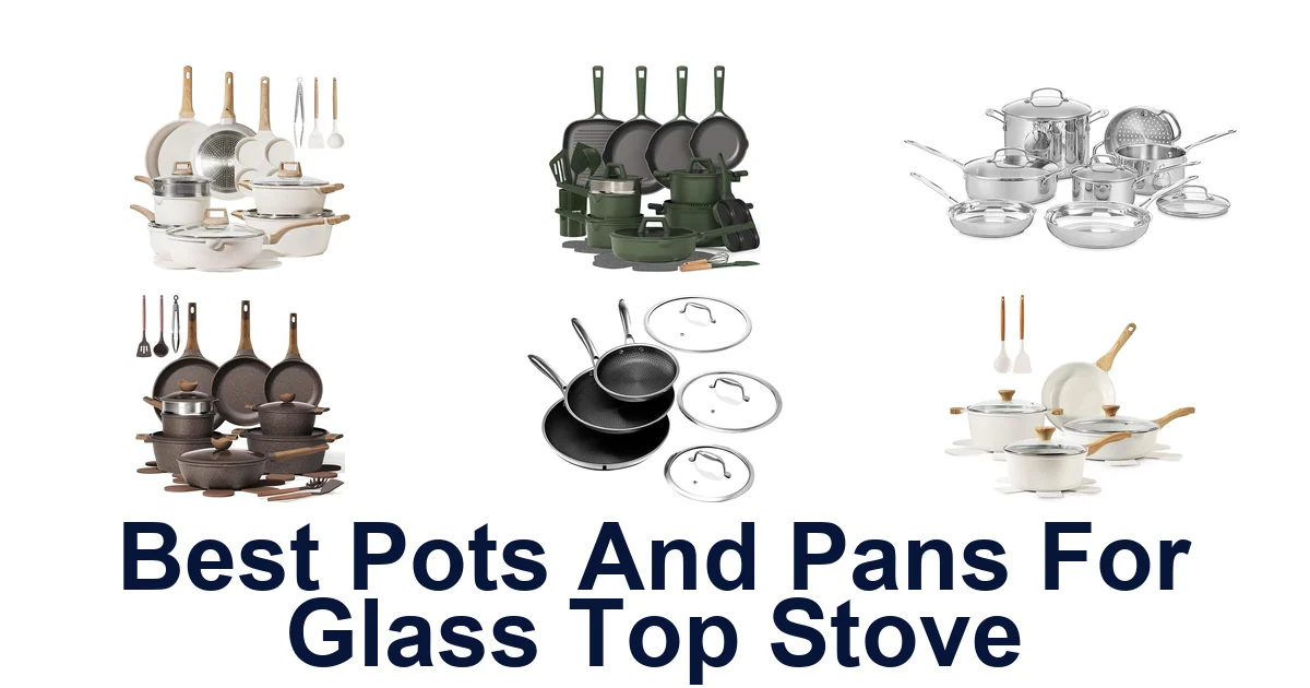 best pots and pans for glass top stove