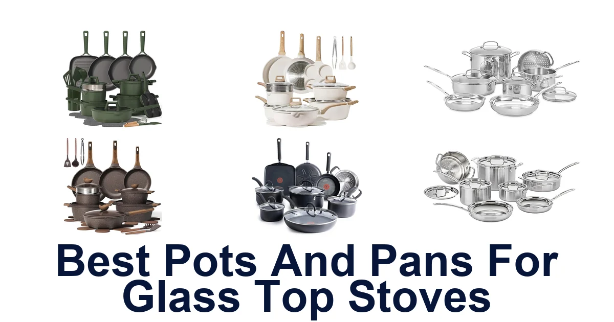 best pots and pans for glass top stoves