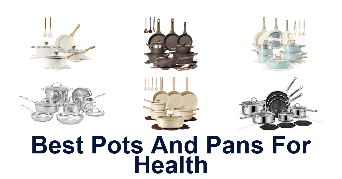 best pots and pans for health