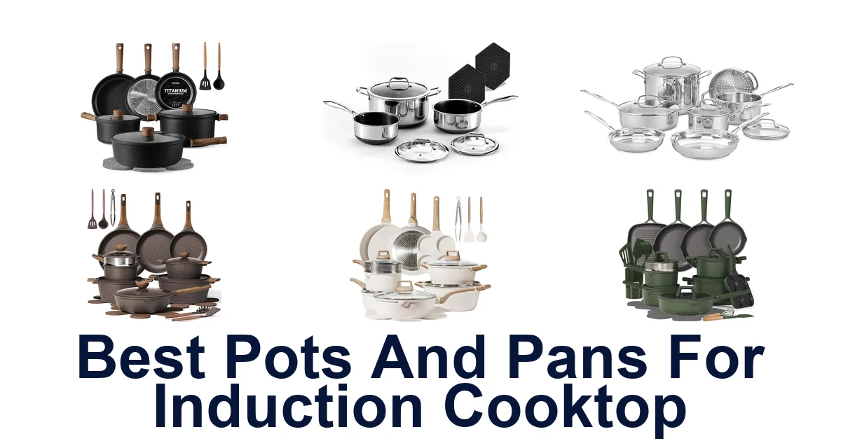 best pots and pans for induction cooktop