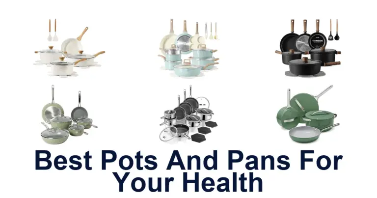 best pots and pans for your health