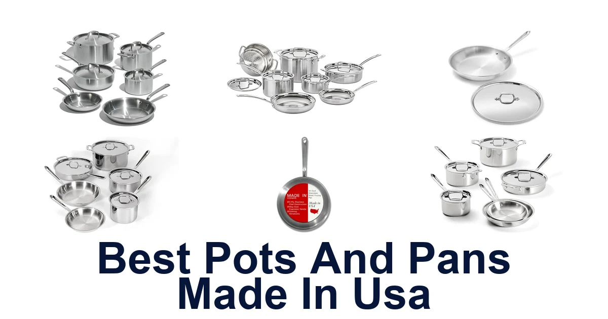 best pots and pans made in usa