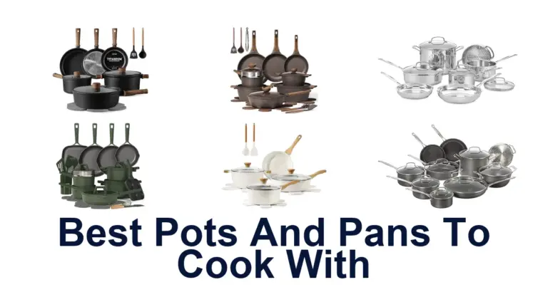 best pots and pans to cook with