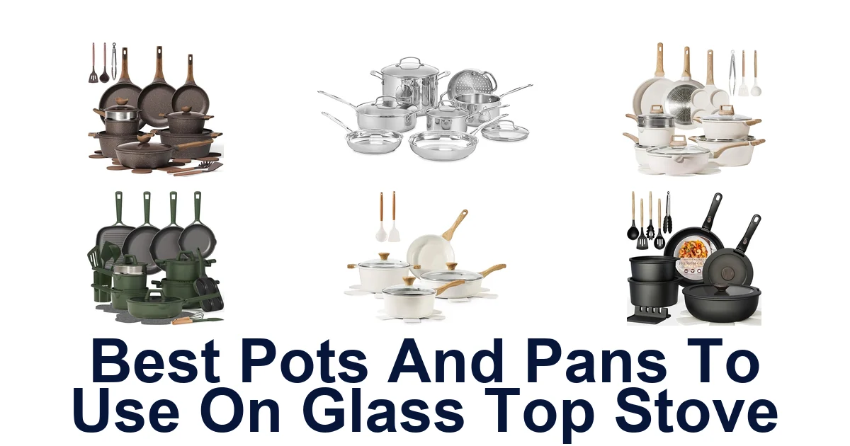 best pots and pans to use on glass top stove