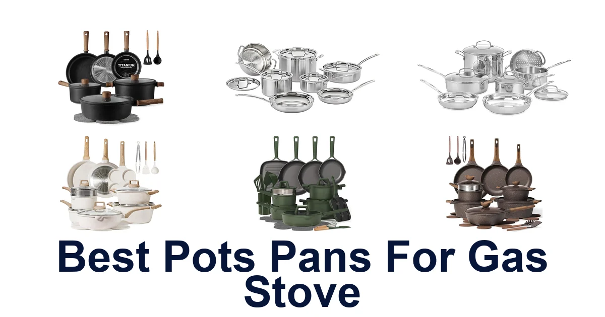 best pots pans for gas stove