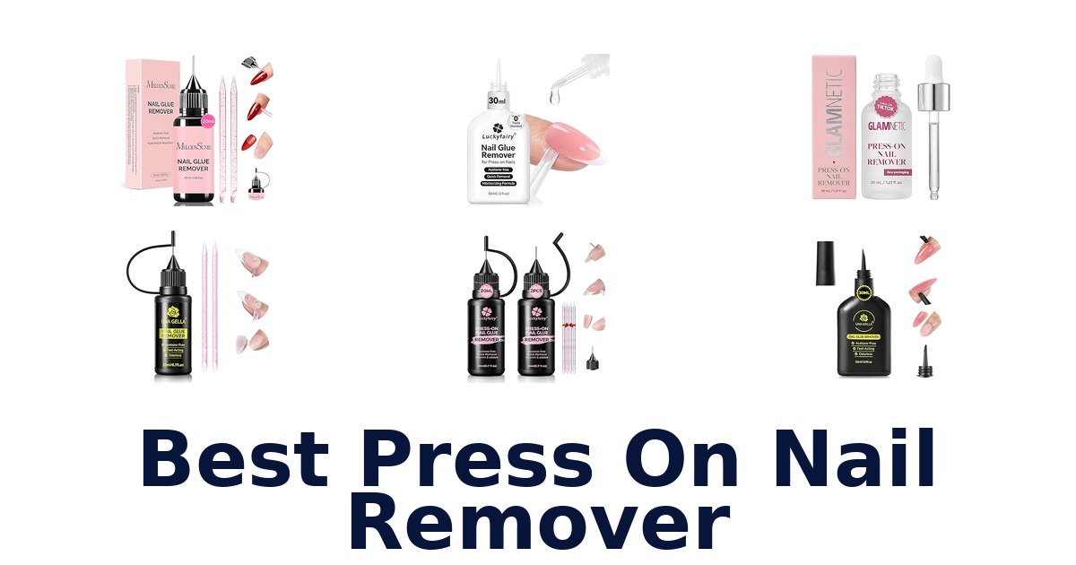 best press on nail remover