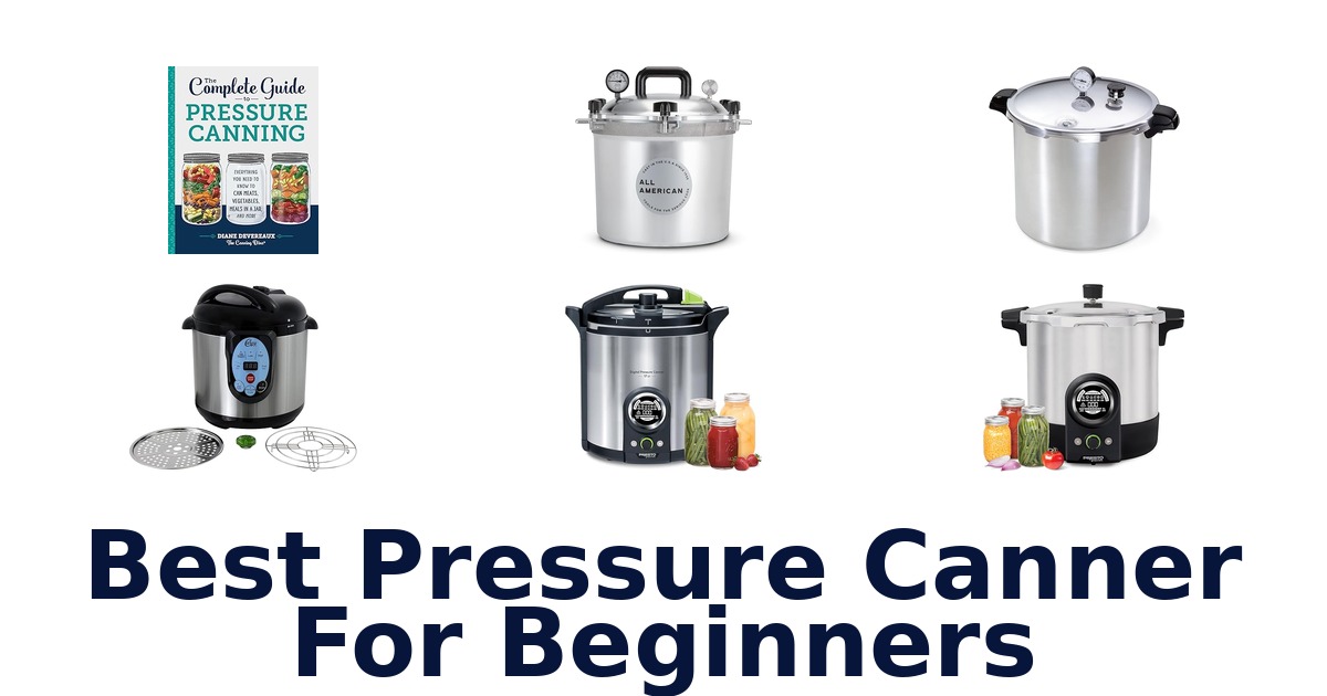 best pressure canner for beginners