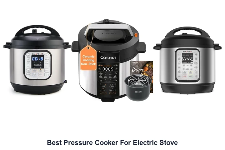 Best Pressure Cooker For Electric Stove
