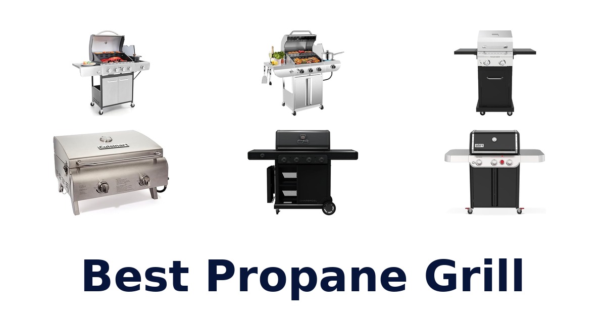best propane grill